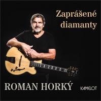 Horký Roman a Kamelot: Zaprášené diamant