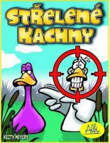 Střelené kachny