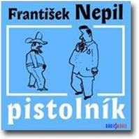 Pistolník - CD