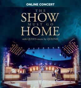 QUEENIE  THE SHOW MUST GO HOME BY QUEENIE