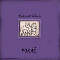 Pokáč: Rodinné album