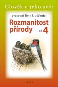 Pracovní listy k učebnici Rozmanitost přírody 4, 1.díl