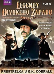 Legendy divokého západu 3: Přestřelka u O.K.Corralu - DVD