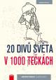 20 divů světa v 1000 tečkách