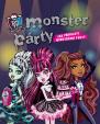 Monster High - Monster Party - Jak připravit monstrózní párty