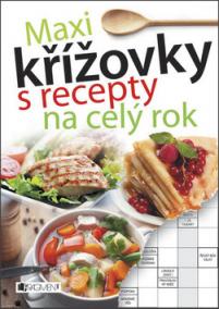 Maxi křížovky s recepty na celý rok