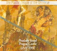 The Plastic People Of The Universe: Pražský hrad Live 1997