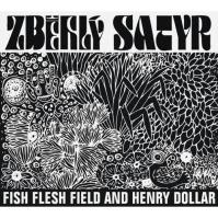 Fish Flesh Field and Henry Dol: Zběhlý Satir