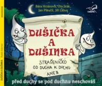 Dušička a Dušinka (1xaudio na cd)