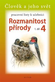 Rozmanitost přírody 4/1 - Pracovní listy k učebnici