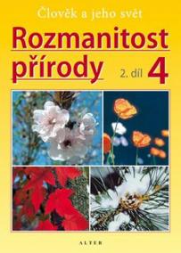 Rozmanitost přírody 4/2 - Pracovní listy k učebnici