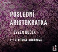 Poslední aristokratka - CDmp3 (Čte Veronika Kubařová)