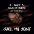 Band Of Heysek -amp; R. L. Boyce feat. Kenny Brown: Juke My Joint LP