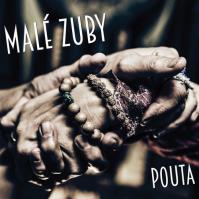 Zuby nehty: Malé zuby: Pouta