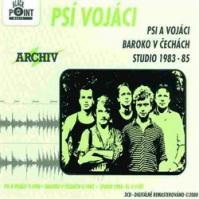 Psí vojáci: Psi a vojáci, Baroko v Čechách, Studio 1983 -85