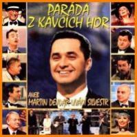 Dejdar Martin, Various:  Paráda Z Kavčích Hor Aneb Dejdar Uvádí Silvestr / Audiokniha