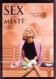 Sex v meste - 5. séria