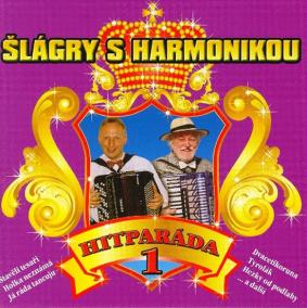 Šlágry s harmonikou Hitparáda 1. - CD