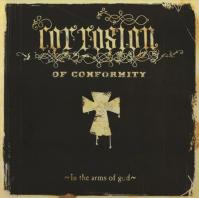 Corrosion Of Conformity: In The Arms Of God (Silver) LP