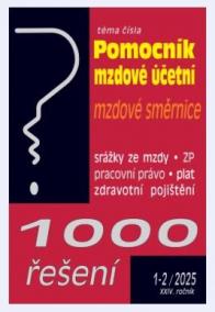 1000 řešení 1-2/2025 Pomocník mzdové účetní - Vnitropodnikové směrnice, Zdravotní pojištění – změny k 1. 1. 2025