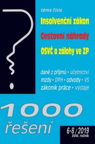 1000 řešení 6-8/2019 - Insolvenční zákon, Cestovní náhrady, OSVČ a snížení záloh ve zdravotním pojištění