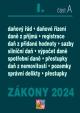 Zákony I A/2024 Daňové zákony