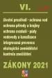 Zákony VIA/2021 Životní prostředí - Ochrana vod, Ochrana přírody a krajiny, Ochrana ovzduší a půdy, Vodovody a kanalizace, Integrovaná prevence, Ekologické zemědělství, Kontrola znečištění