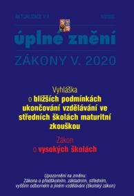 Aktualizace V/4 2020 Zákon o vysokých školách - Vyhláška o bližších podmínkách