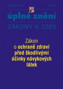 Aktualizace V/1 29.03.2023 Zákon o ochraně zdraví před škodlivými účinky návykových látek