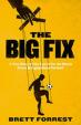 The Big Fix