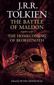 The Battle of Maldon - together with The Homecoming of Beorhtnoth