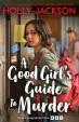 A Good Girl´s Guide to Murder