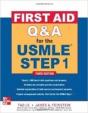 First Aid Q-A for the USMLE Step 1, Third Edition