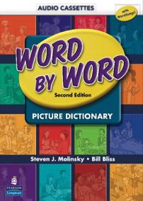 Word by Word Picture Dictionary with WordSongs Music CD Student Book Audio Cassettes