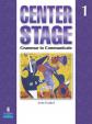 Center Stage 1: Grammar to Communicate, Student Book