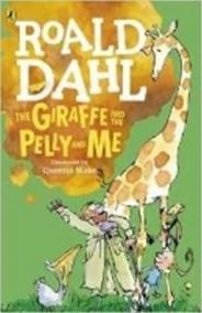 The Giraffe and the Pelly and Me