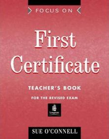 Focus on First Certificate: Teacher´s Book