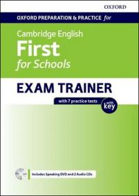 Cambridge English: First for Schools Exam Trainer: Student´s Book Pack with Key Preparing students for the Cambridge English: First for Schools exam