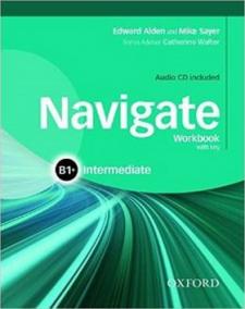 Navigate Intermediate B1+: Workbook with Key and Audio CD