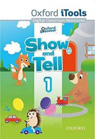 Oxford Discover: Show and Tell 1 iTools