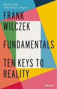 Fundamentals : Ten Keys to Reality