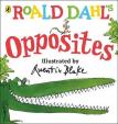 Roald Dahl´s Opposites : (Lift-the-Flap)