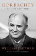 Gorbachev : His Life and Times