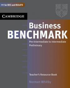 Business Benchmark Pre-Intermediate to Intermediate Preliminary: Teacher´s Resource Book