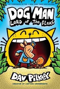 Dog Man 5 - Lord of the Fleas