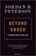 Beyond Order : 12 More Rules for Life