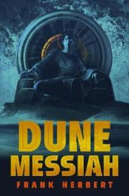 Dune Messiah: Deluxe Edition