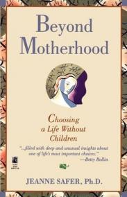 Beyond Motherhood