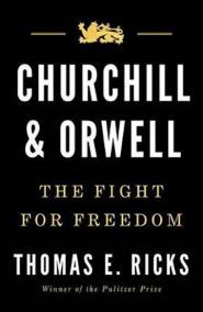 Churchill - Orwell : The Fight for Freedom