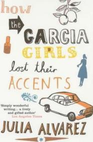 How the Garcia Girls Lost Their Accents